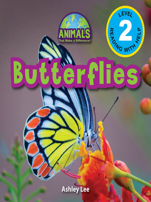cover image of Butterflies--Animals That Make a Difference! (Engaging Readers, Level 2)